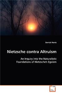 Nietzsche contra Altruism