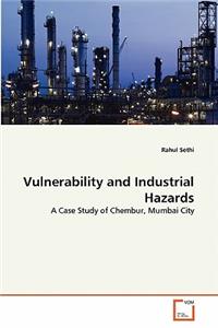 Vulnerability and Industrial Hazards