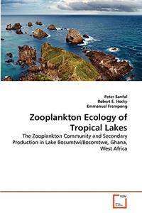 Zooplankton Ecology of Tropical Lakes