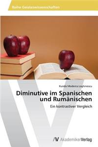 Diminutive im Spanischen und Rumänischen