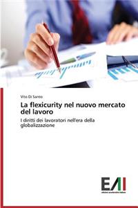 flexicurity nel nuovo mercato del lavoro