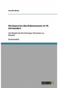 Die Expansion des Ordenswesens im 19. Jahrhundert
