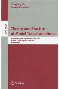 Theory and Practice of Model Transformations