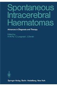 Spontaneous Intracerebral Haematomas