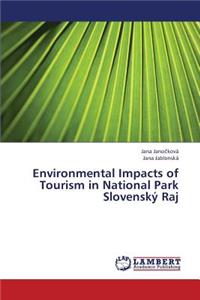 Environmental Impacts of Tourism in National Park Slovensky Raj