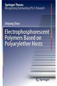 Electrophosphorescent Polymers Based on Polyarylether Hosts