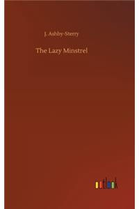 Lazy Minstrel