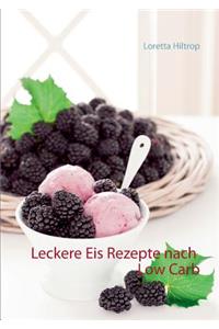 Leckere Eisrezepte nach Low Carb
