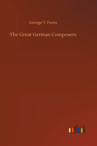 Great German Composers