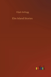 Elm Island Stories