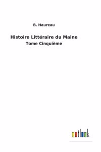 Histoire Littéraire du Maine