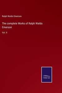 complete Works of Ralph Waldo Emerson