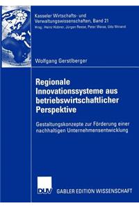 Regionale Innovationssysteme Aus Betriebswirtschaftlicher Perspektive