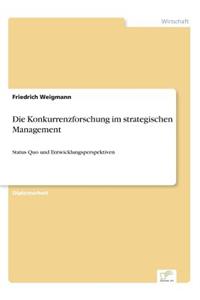 Konkurrenzforschung im strategischen Management