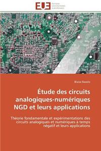 Étude des circuits analogiques-numériques ngd et leurs applications