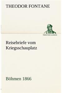 Reisebriefe Vom Kriegsschauplatz