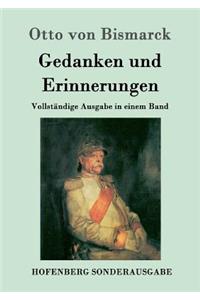 Gedanken und Erinnerungen