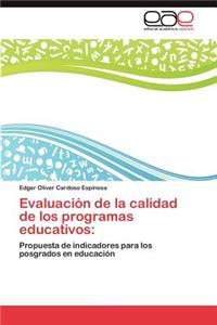 Evaluación de la calidad de los programas educativos