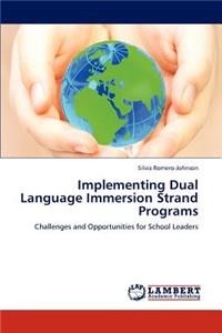 Implementing Dual Language Immersion Strand Programs