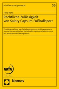 Rechtliche Zulassigkeit Von Salary Caps Im Fussballsport