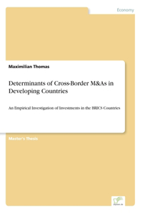 Determinants of Cross-Border M&As in Developing Countries
