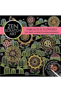 Zen Scratch Art: Fabulous Flowers
