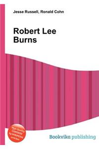 Robert Lee Burns