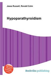 Hypoparathyroidism