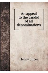 An Appeal to the Candid of All Denominations