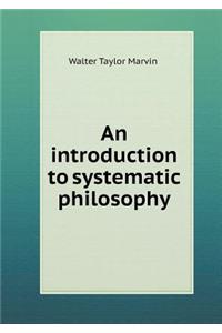 An Introduction to Systematic Philosophy