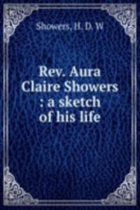 Rev. Aura Claire Showers
