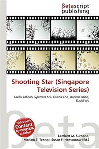 Shooting Star (Singapore Television Series)
