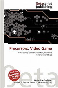 Precursors, Video Game