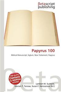 Papyrus 100