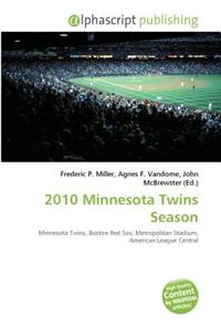 2010 Minnesota Twins Season