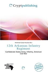 12th Arkansas Infantry Regiment