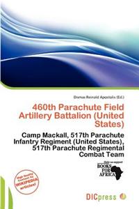 460th Parachute Field Artillery Battalion (United States)