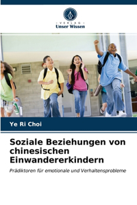 Soziale Beziehungen von chinesischen Einwandererkindern