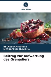 Beitrag zur Aufwertung des Grenadiers