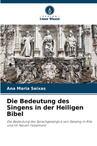 Bedeutung des Singens in der Heiligen Bibel