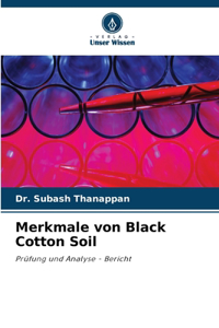 Merkmale von Black Cotton Soil