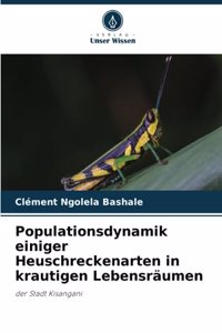 Populationsdynamik einiger Heuschreckenarten in krautigen Lebensräumen