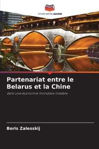 Partenariat entre le Belarus et la Chine