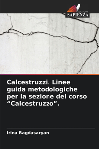 Calcestruzzi. Linee guida metodologiche per la sezione del corso 