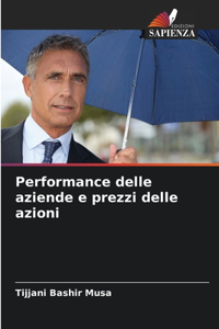 Performance delle aziende e prezzi delle azioni