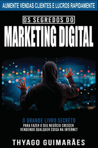 Os Segredos do Marketing Digital