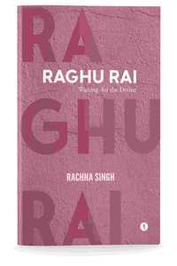 Raghu Rai: Waiting for the Divine