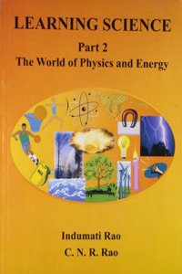 Learning Science Part-2 The World Of Physics And Energy