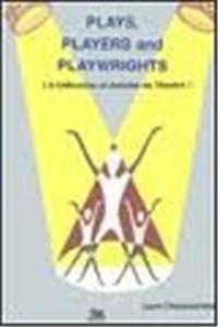 Plays Players and Playwrights