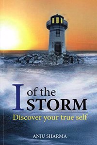 I of the Storm: Discover your true self